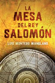 La mesa del rey Salomón (Luis Montero Manglano)-Trabalibros