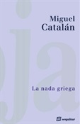La nada griega (Miguel Catalán)-Trabalibros