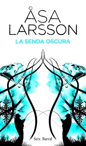 La senda oscura (Asa Larsson)-Trabalibros
