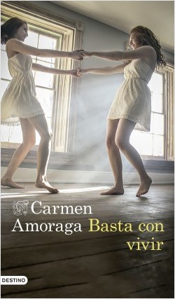Basta con vivir (Carmen Amoraga)-Trabalibros