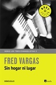 Sin hogar ni lugar (Fred Vargas)-Trabalibros