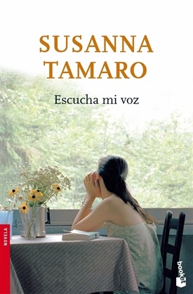 Escucha mi voz (Susanna Tamaro)-Trabalibros