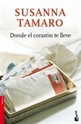 Donde el corazón te lleve (Susanna Tamaro)-Trabalibros