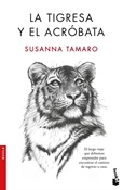La tigresa y el acróbata (Susanna Tamaro)-Trabalibros