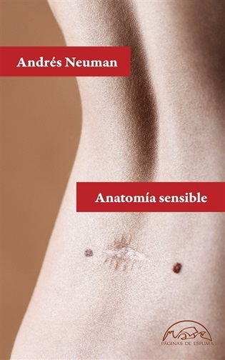 Anatomía sensible (Andrés Neuman)-Trabalibros