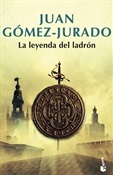La leyenda del ladrón (Juan Gómez Jurado)-Trabalibros