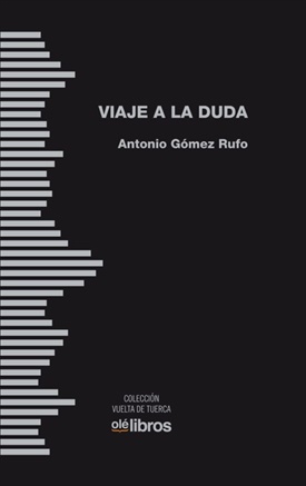 Viaje a la duda (Antonio Gómez Rufo)-Trabalibros