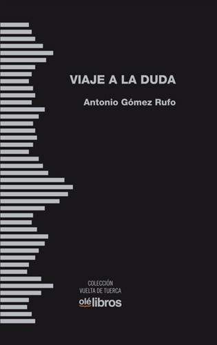 Viaje a la duda (Antonio Gómez Rufo)-Trabalibros