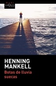 Botas de lluvia suecas (Henning Mankell)-Trabalibros