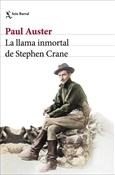 La llama inmortal de Stephen Crane (Paul Auster)-Trabalibros