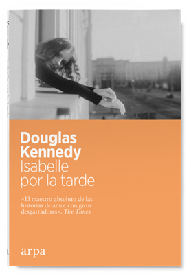 Isabelle por la tarde (Douglas Kennedy)-Trabalibros