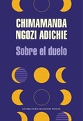 Sobre el duelo (Chimamanda Ngozi Adichie)-Trabalibros