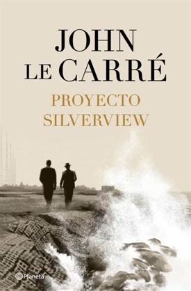 Proyecto Silverview (John Le Carré)-Trabalibros