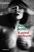 El animal moribundo (Philip Roth)-Trabalibros