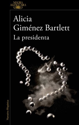 La presidenta (Alicia Giménez Bartlett)-Trabalibros - copia