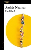 Umbilical (Andrés Neuman)-Trabalibros