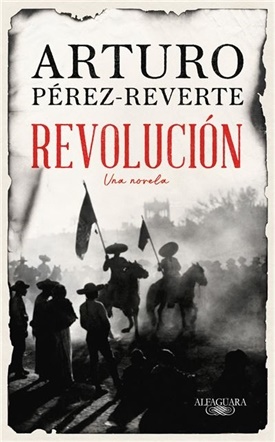 Revolución (Arturo Pérez-Reverte)-Trabalibros