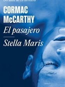 El pasajero y Stella Maris (Cormac McCarthy)-Trabalibros