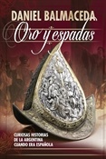 Oro y espadas (Daniel Balmaceda)-Trabalibros