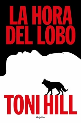 La hora del lobo (Toni Hill)-Trabalibros