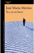 Yo y yo en breve (José María Merino)-Trabalibros