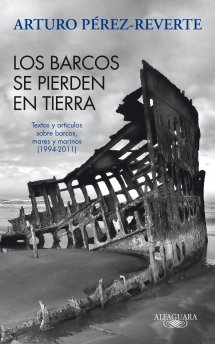 Los barcos se pierden en tierra (Arturo Pérez-Reverte)-Trabalibros