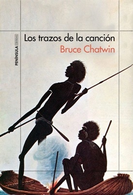 Los trazos de la canción (Bruce Chatwin)-Trabalibros
