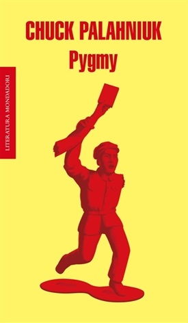 Pygmy (Chuck Palahniuk)-Trabalibros