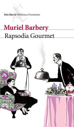 Rapsodia Gourmet (Muriel Barbery)-Trabalibros