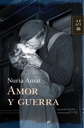 Amor y guerra (Nuria Amat)-Trabalibros