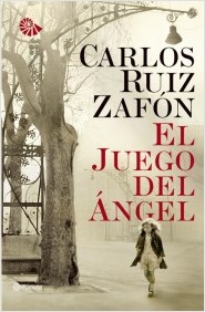 El juego del ángel (Carlos Ruiz Zafón)-Trabalibros