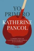 Yo primero (Katherine Pancol)-Trabalibros