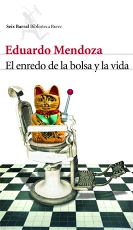 El enredo de la bolsa y la vida (Eduardo Mendoza)-Trabalibros