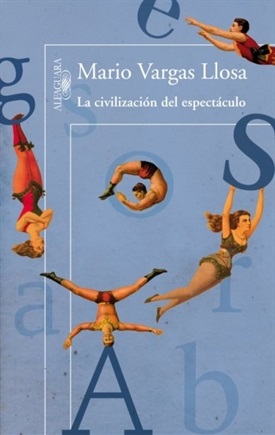 La civilización del espectáculo (Vargas Llosa)-Trabalibros
