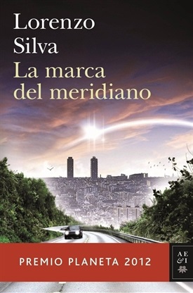 La marca del meridiano (Lorenzo Silva)-Trabalibros