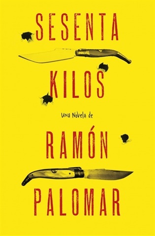 Sesenta kilos (Ramón Palomar)-Trabalibros
