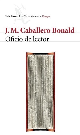 Oficio de lector (José Manuel Caballero Bonald)-Trabalibros