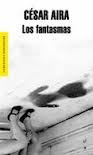 Los fantasmas (César Aira)-Trabalibros