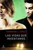 Las vidas que inventamos (Fernando J. López)-Trabalibros