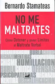 No me maltrates (Bernardo Stamateas)-Trabalibros