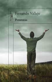 Peroratas (Fernando Vallejo)-Trabalibros