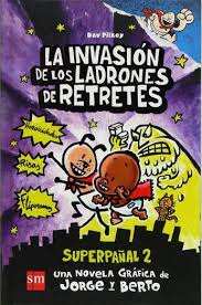 La invasión de los ladrones de retretes (Dav Pilkey)-Trabalibros