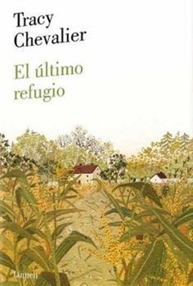 El último refugio (Tracy Chevalier)-Trabalibros