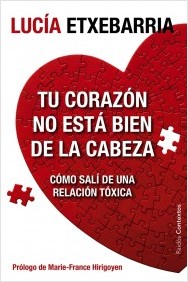 Tu corazón no está bien de la cabeza (Lucía Etxebarria)-Trabalibros