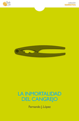 La inmortalidad del cangrejo (Fernando J. López)-Trabalibros