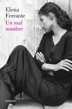 Un mal nombre (Elena Ferrante)-Trabalibros