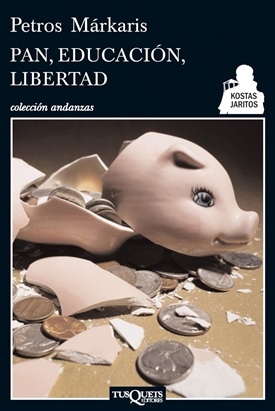 Pan, educación, libertad (Pedro Márkaris)-Trabalibros