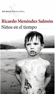 Niños en el tiempo (Ricardo Menéndez Salmón)-Trabalibros