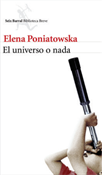 El universo o nada (Elena Poniatowska)-Trabalibros