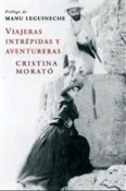 Viajeras intrépidas y aventureras (Cristina Morató)-Trabalibros